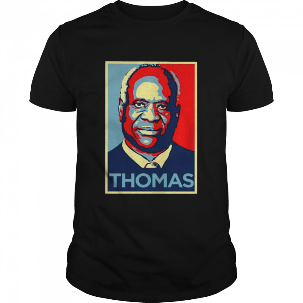 Clarence Thomas Associate Justice of the Supreme Court of the United States shirt