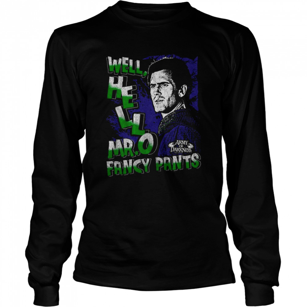 Mr Fancy Pants Army Of Darkness 80s 90s Horror shirt Long Sleeved T-shirt