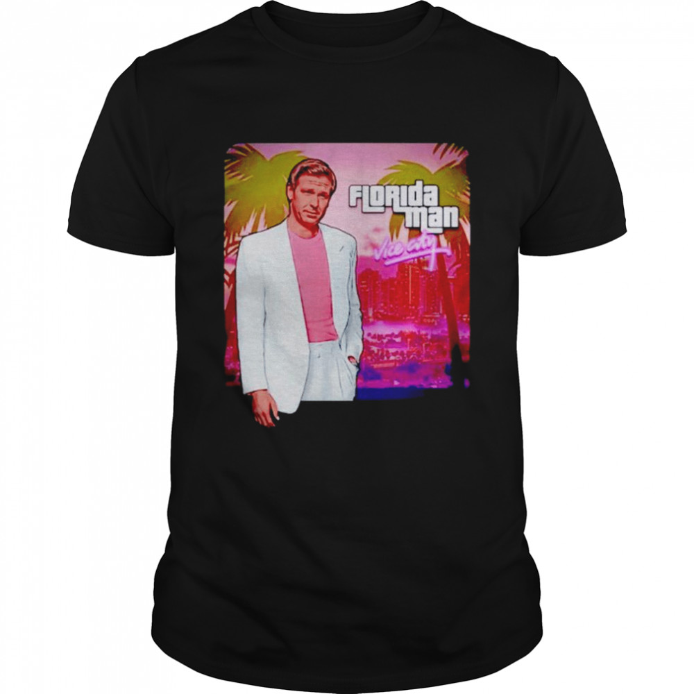 Ron DeSantis Florida Man Vice City T-shirt