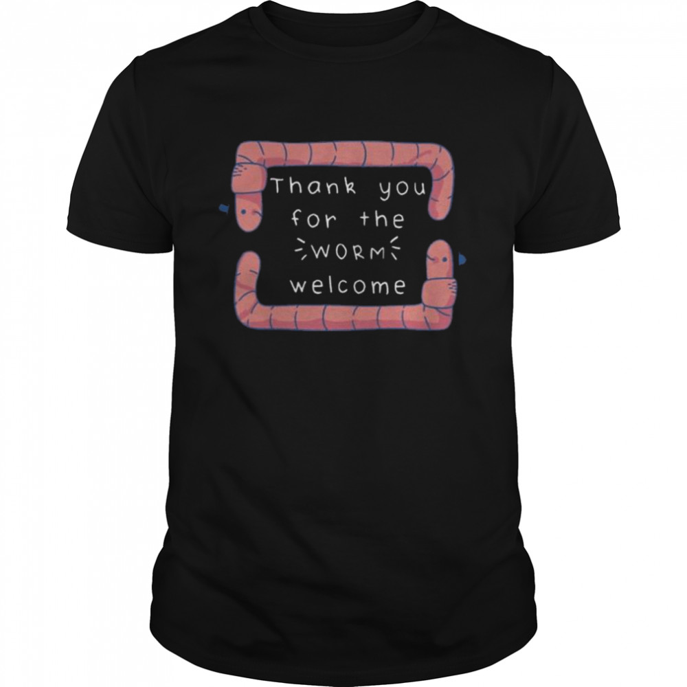 Thank you for the worm welcome shirt Classic Men's T-shirt