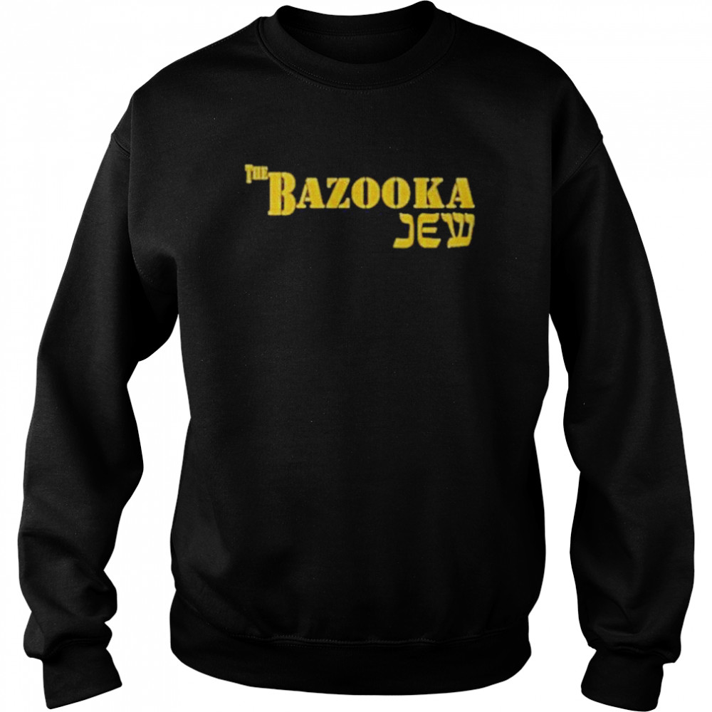 The Bazooka Jew  Unisex Sweatshirt
