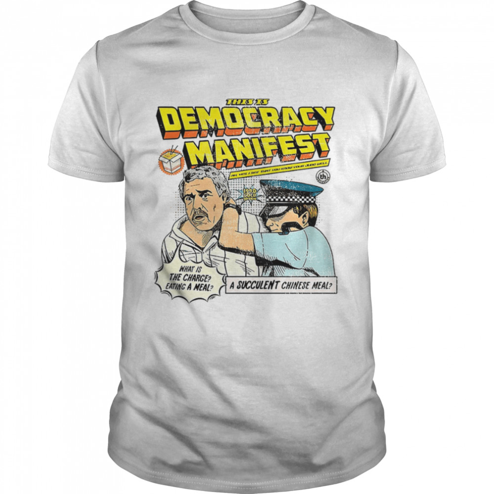 This Is Democracy Manifest Illustration shirt Classic Men's T-shirt