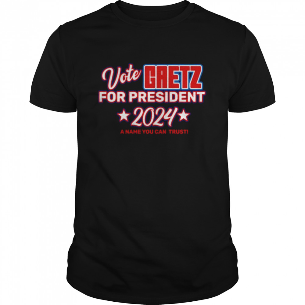 Vote Gaetz For President 2024 2024 Republican Matt Gaetz shirt