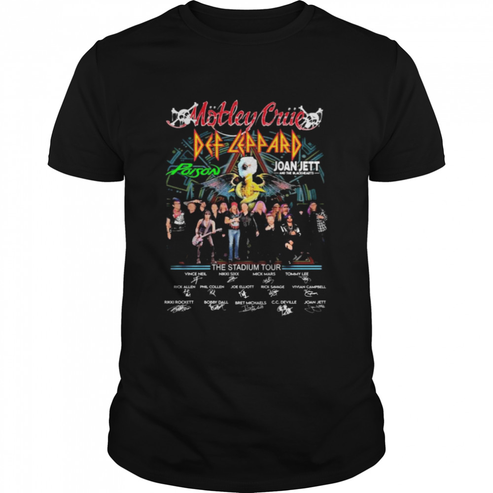 2022 Motley Crue Def Leppard Poison And Joan Jett The Stadium Tour Signatures Shirt