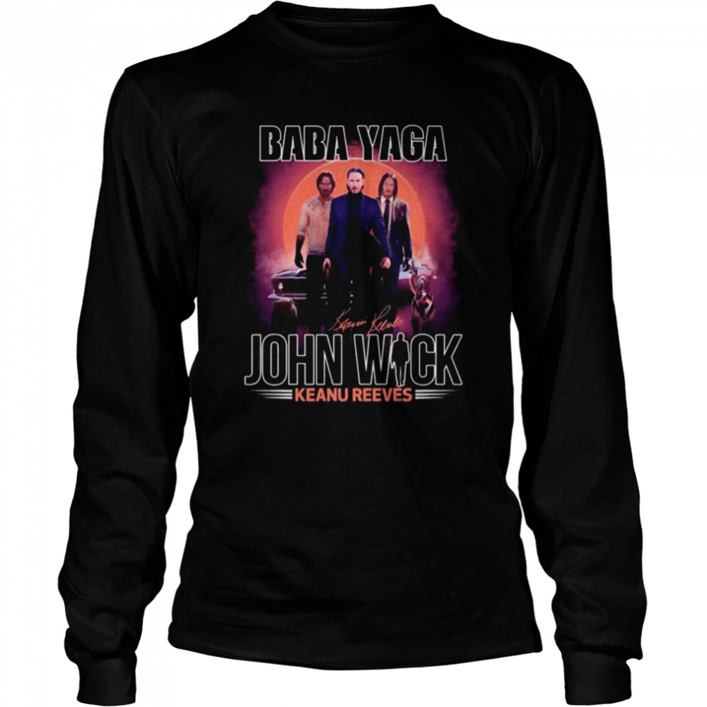 Baba Yaga John Wick Keanu Reeves Signatures  Long Sleeved T-shirt