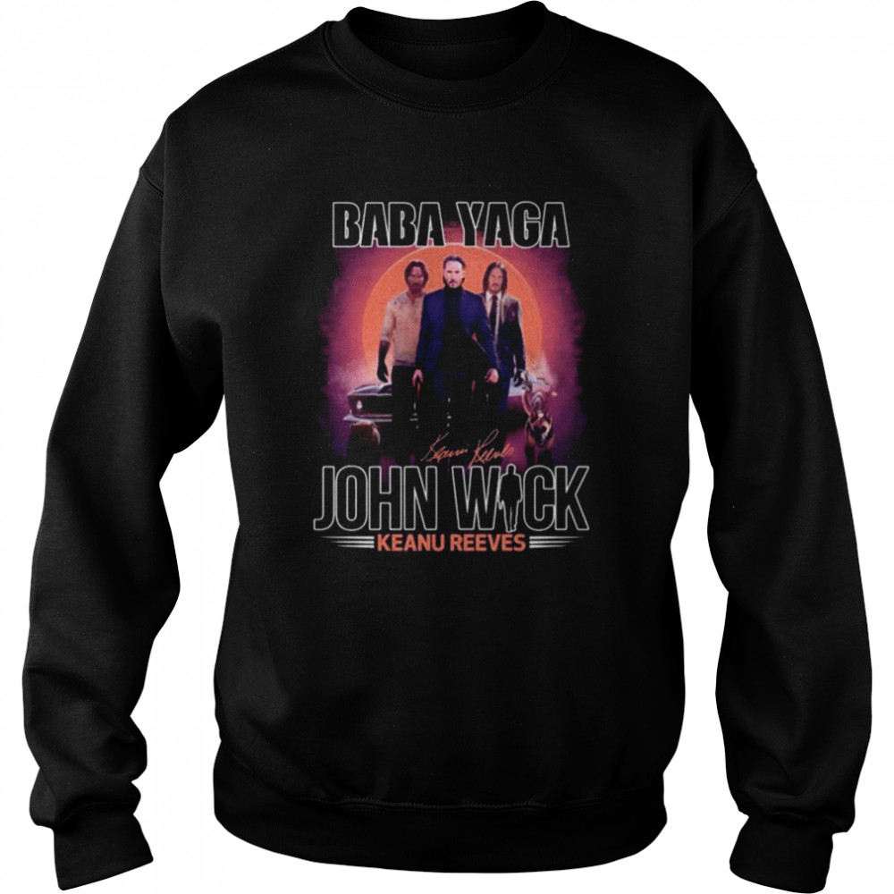 Baba Yaga John Wick Keanu Reeves Signatures  Unisex Sweatshirt