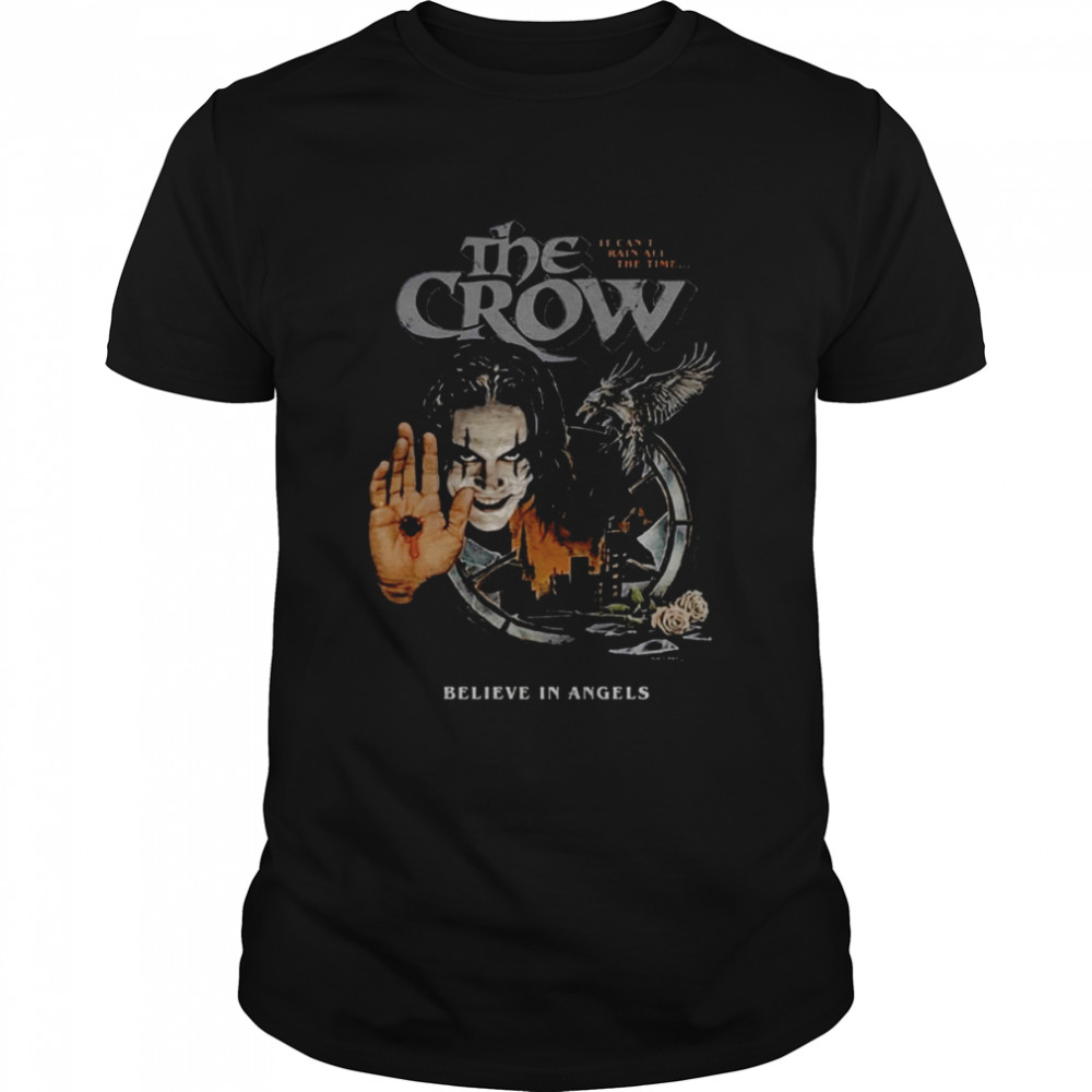 Horror The Crow Believe In Angel shirt Classic Men's T-shirt