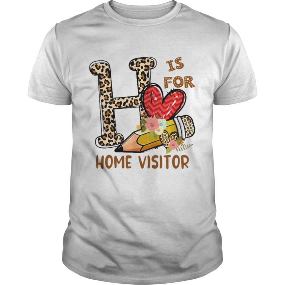 Leopard Flowers Is For Home Visitor Shirt