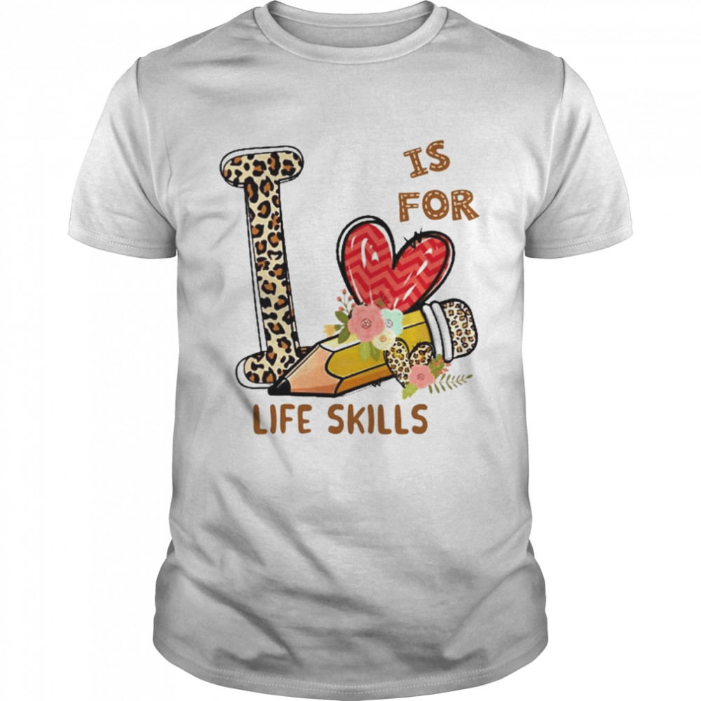 Leopard Flowers Is For Life Skills Shirt