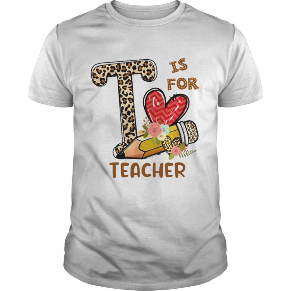 Leopard Flowers Is For Teacher Shirt