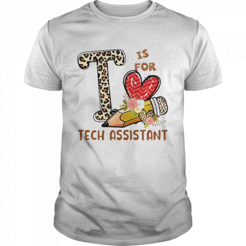 Leopard Flowers Is For Tech Assistant Shirt