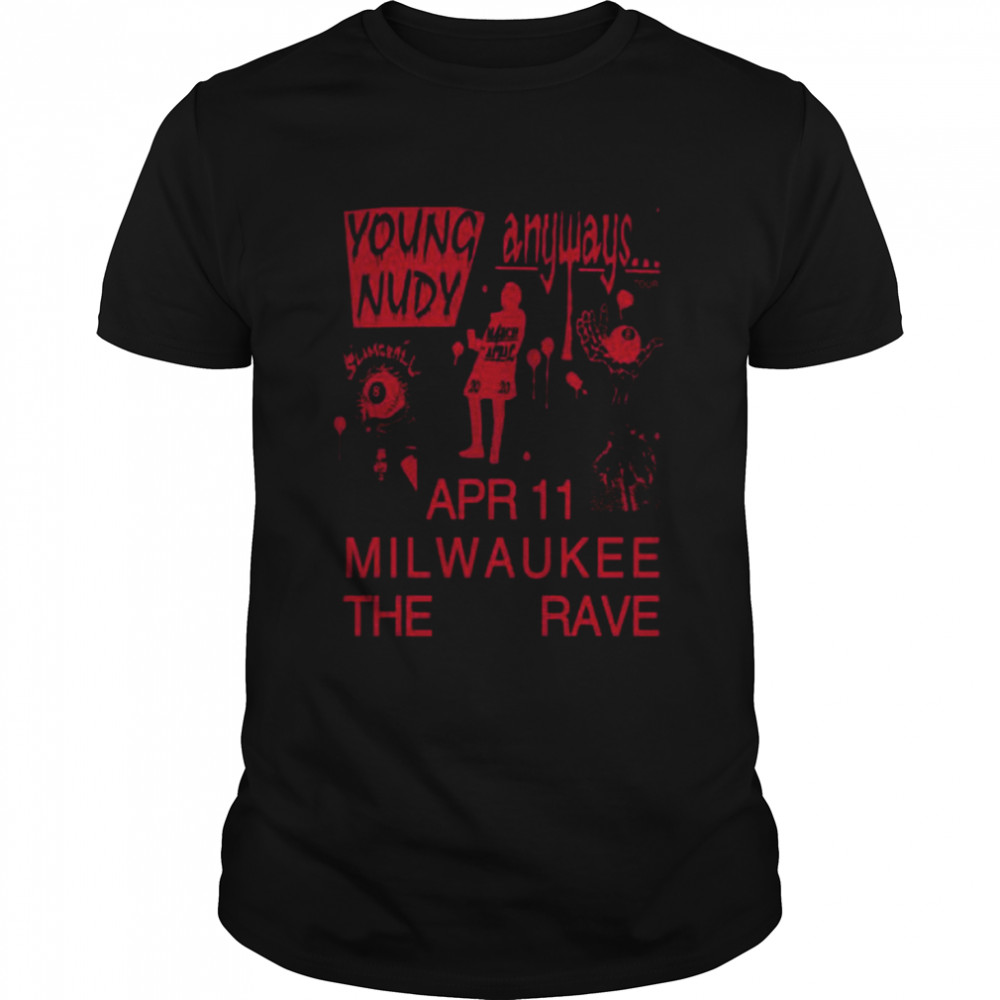 The Rave Young Nudy shirt