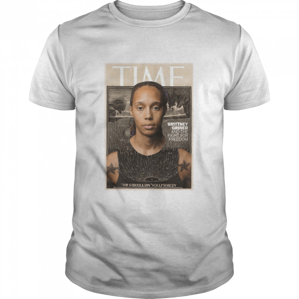 Brittney Griner and The fight for Freedom Time Story shirt