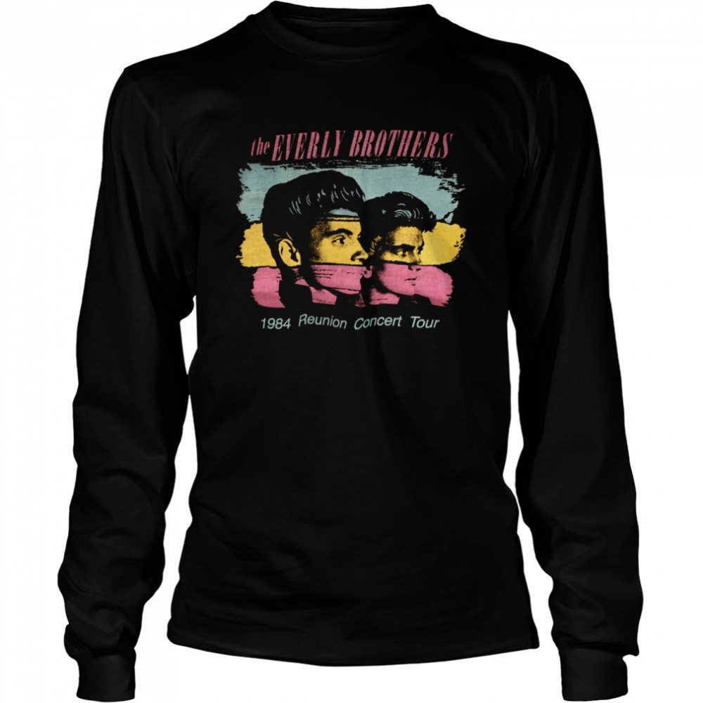 Everly Brothers 1984 Reunion Tour  Long Sleeved T-shirt