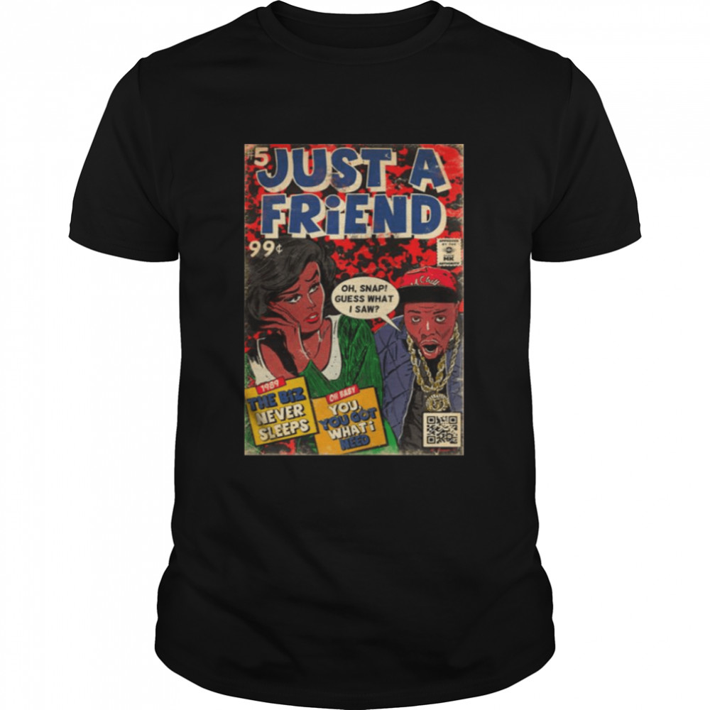 Just A Friend Hip Hop Comic Book Biz Markie shirt