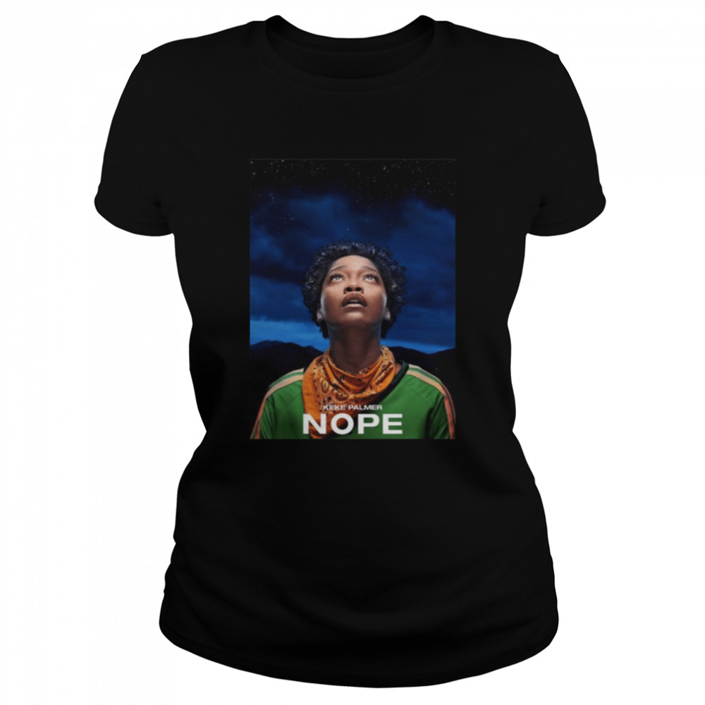 Keke Palmer Nope Movie 2022 shirt Classic Women's T-shirt