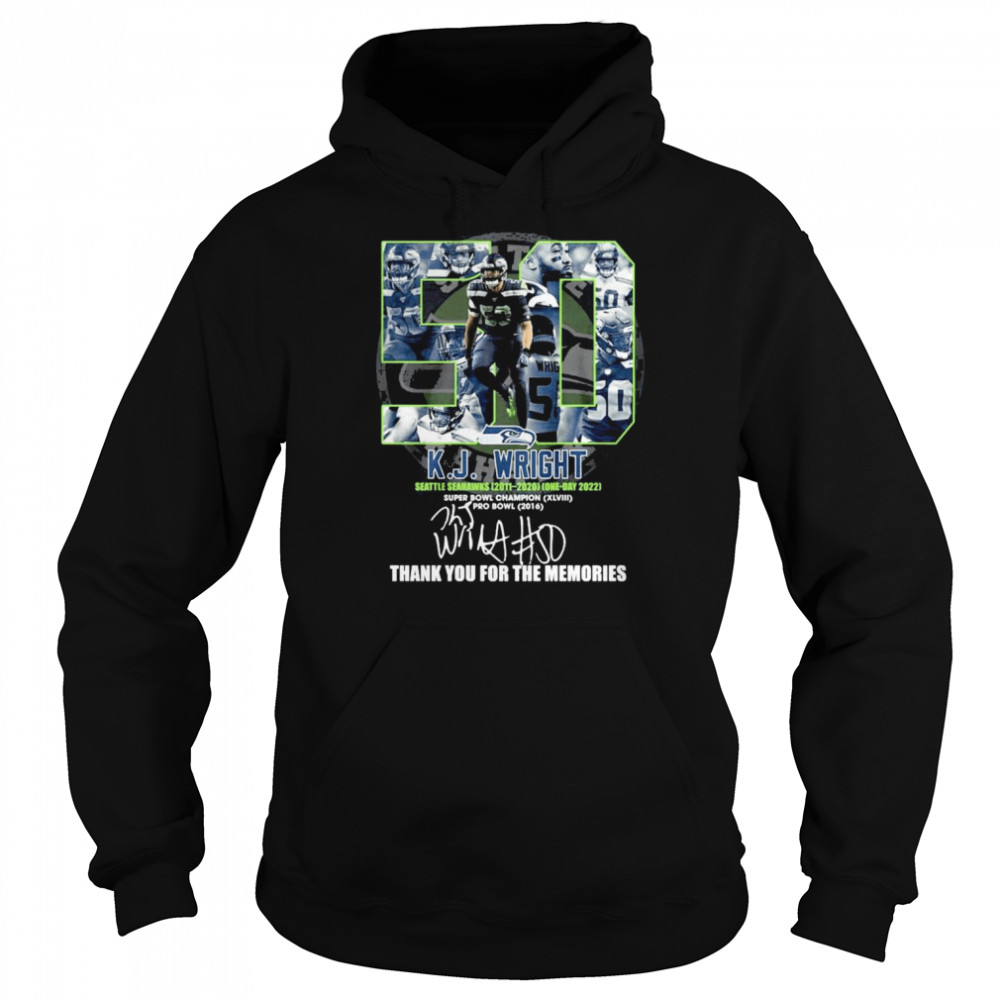 K.J. Wright Seattle Seahawks One-day 2022 Thank You For The Memories Signature  Unisex Hoodie