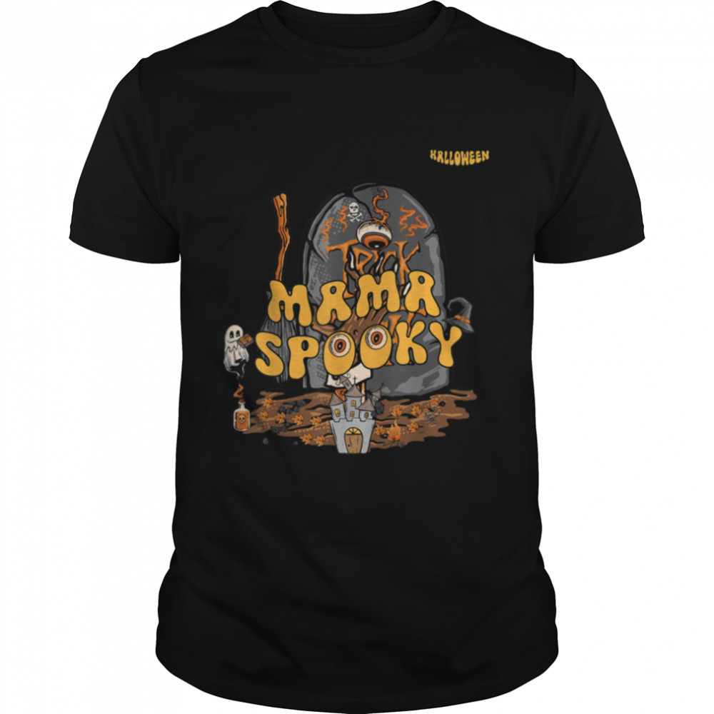 Mama Spooky Tee,Mommy Spooky Tee,Spooky Season Halloween T-Shirt B0B82MW11N