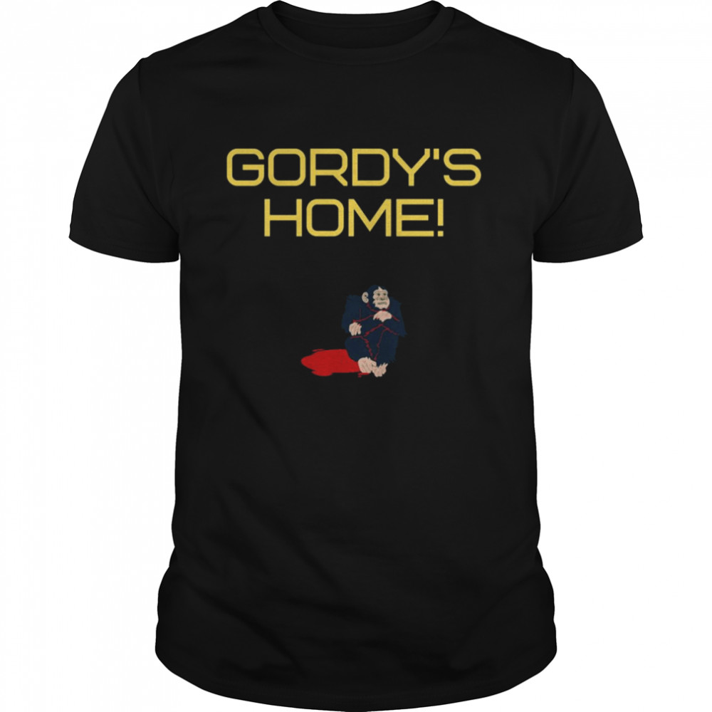 Money Gordy’s Home Nope Movie 2022 shirt