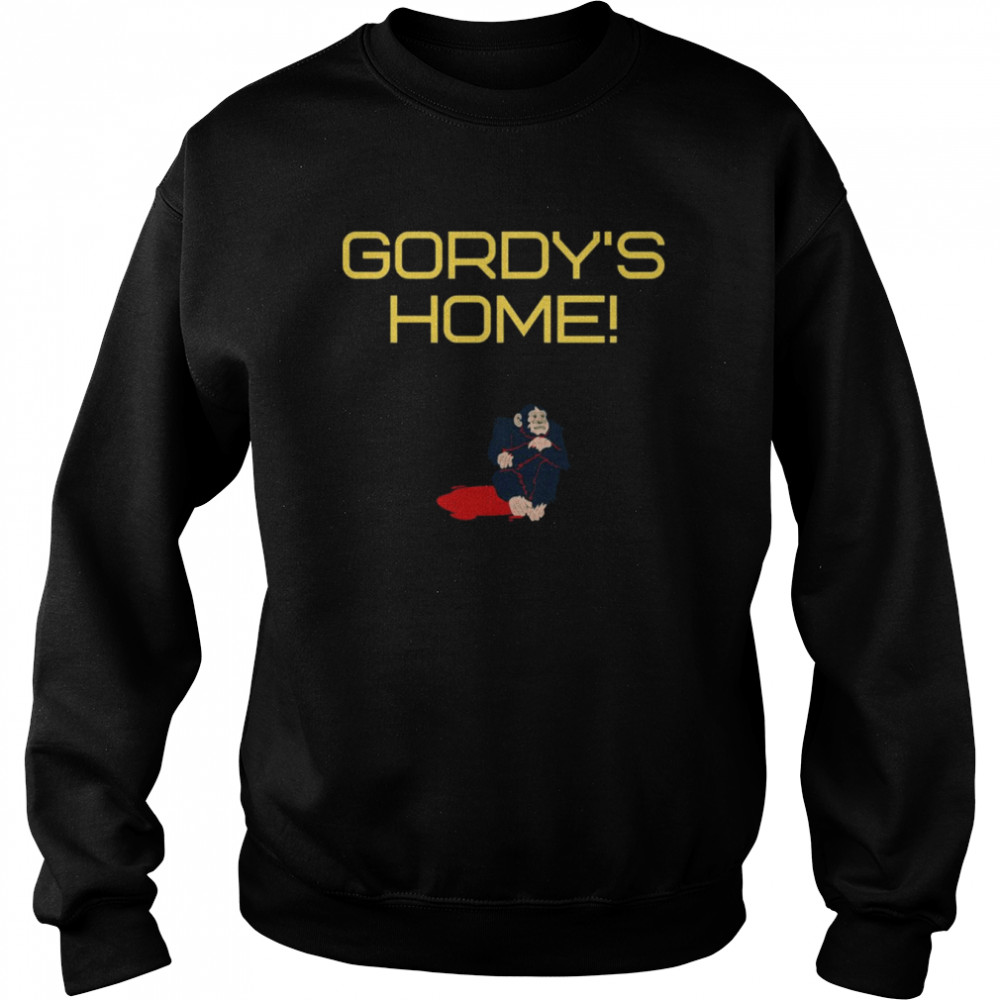 Money Gordy’s Home Nope Movie 2022 shirt Unisex Sweatshirt