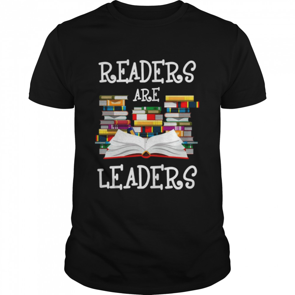 Readers Are Leaders shirt