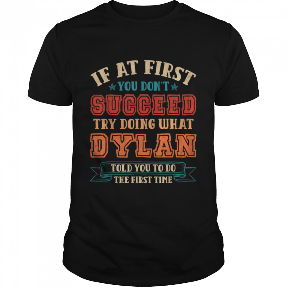 Vintage Dylan Gift Name Personalized Birthday Christmas T-Shirt B0B82V47PL