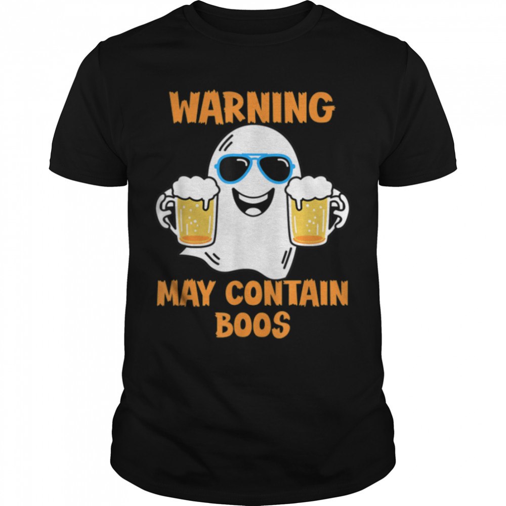 Warning May Contain Boos And Beer Funny Halloween 2022 T-Shirt B0B82JTW18
