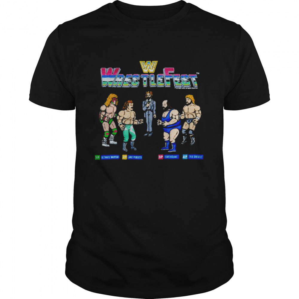 Wrestle Fest Ultimate Warrior Jake Roberts Earthquake Ted Dibiase shirt