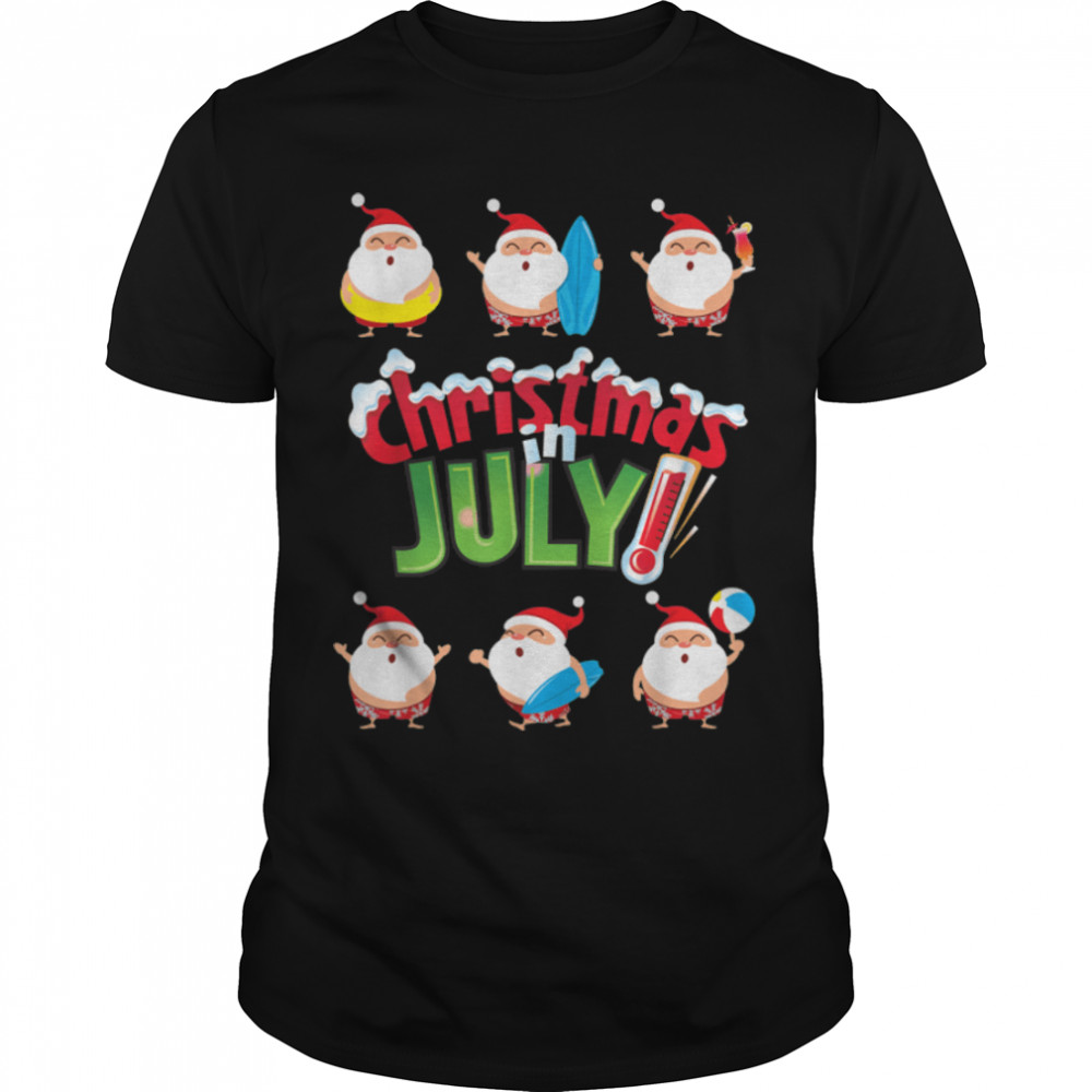 Funny Christmas in July Shirt Summer Beach Vacation Pool T-Shirt B098QN3M2Y