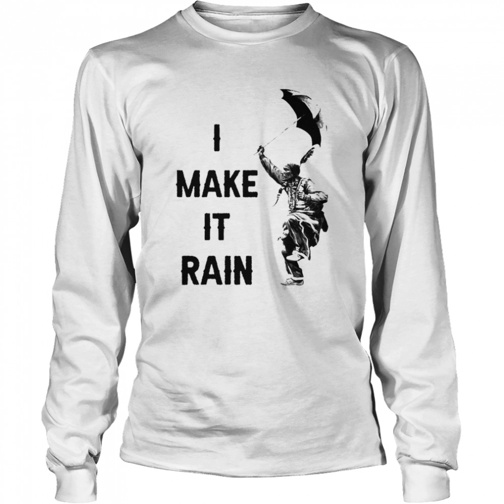 Native America I make it rain shirt Long Sleeved T-shirt