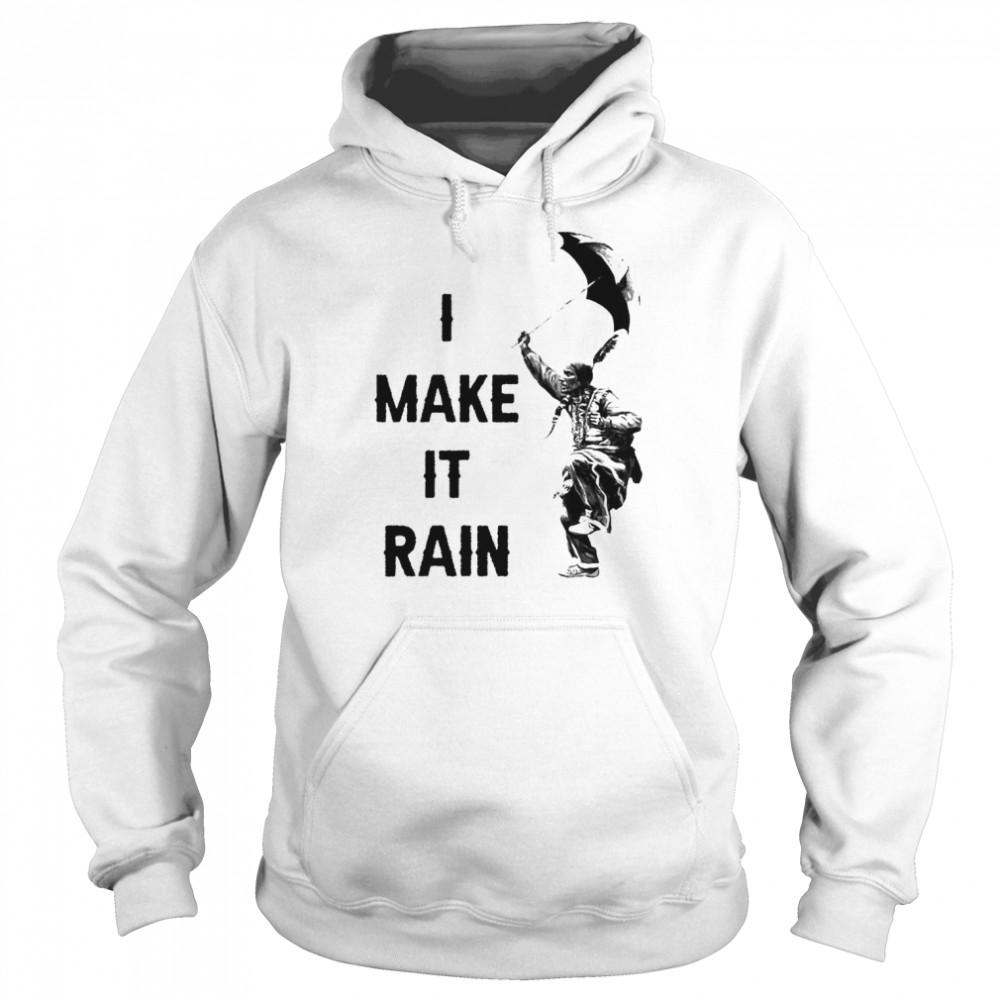 Native America I make it rain shirt Unisex Hoodie