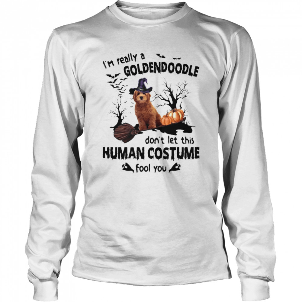 Red Goldendoodle Dog I’m Really A Goldendoodle Don’t Let This Human Costume Fool You Halloween  Long Sleeved T-shirt