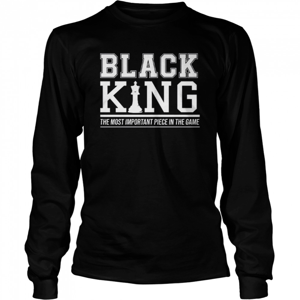 Black Queen Most Powerful Piece In The Game Black Excellence  Long Sleeved T-shirt