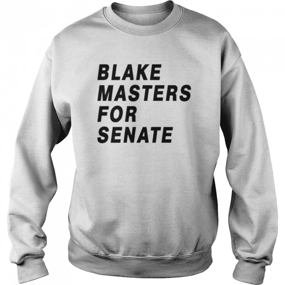 Blake masters for senate unisex T-shirt Unisex Sweatshirt
