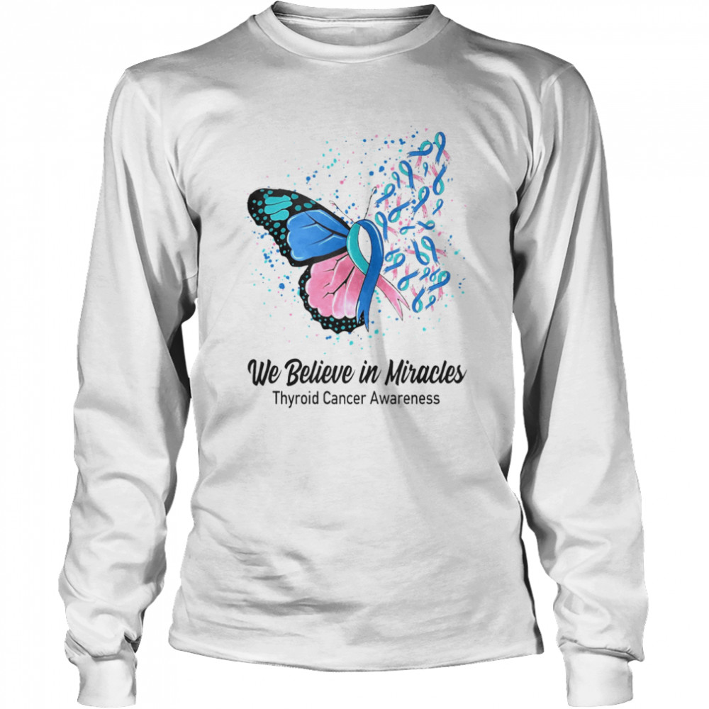 Butterfly We Believe in Miracles Thyroid Cancer Awareness  Long Sleeved T-shirt