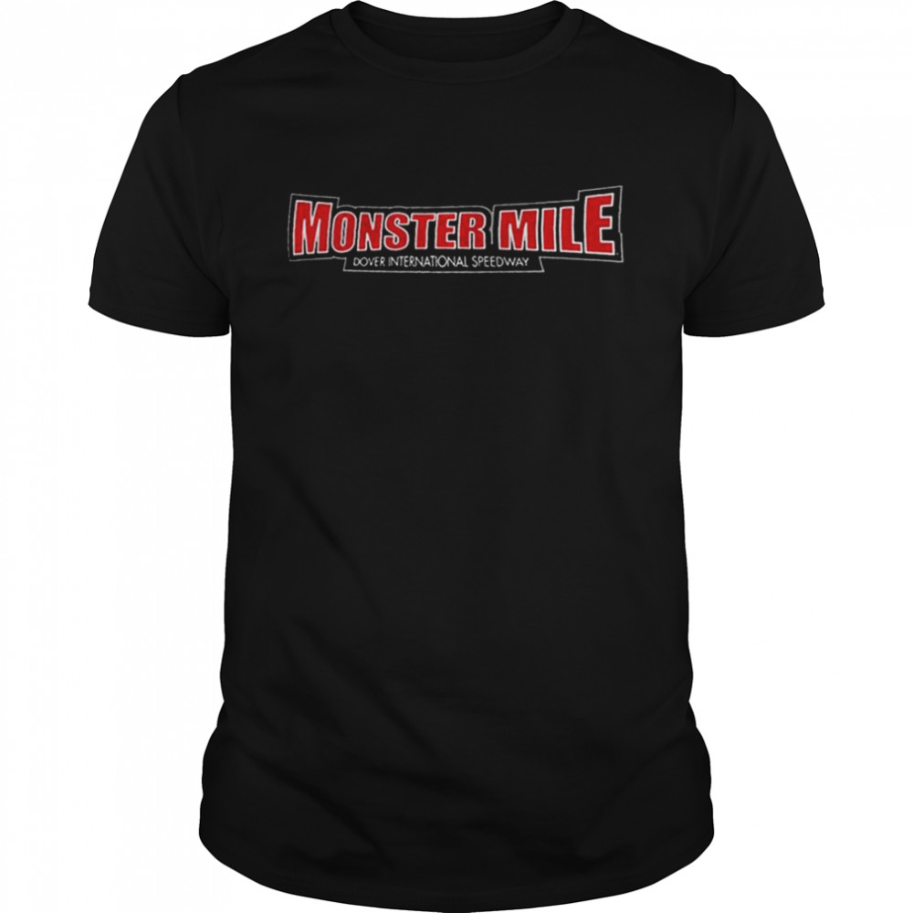 Dover International Speedway the Monster Mile Bold T- Classic Men's T-shirt