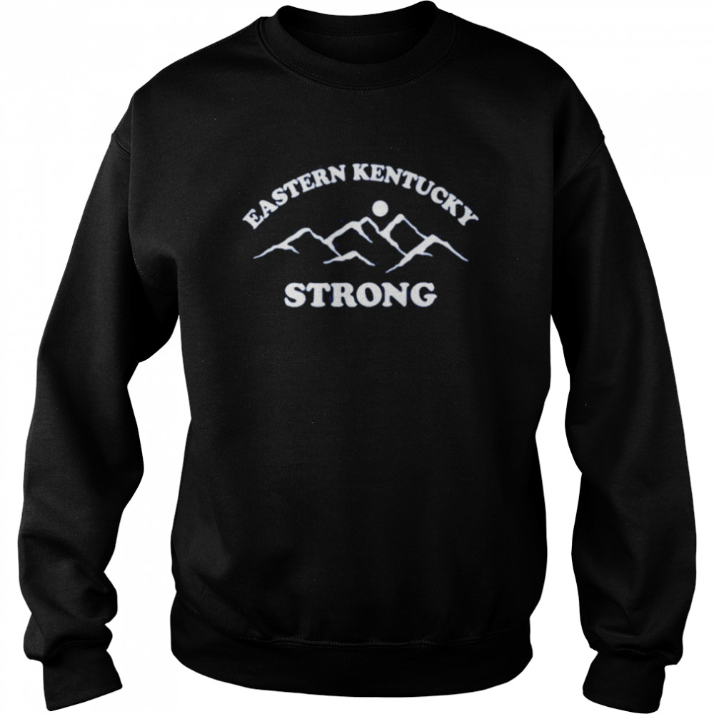 Eastern Kentucky Strong new shirt Unisex Sweatshirt