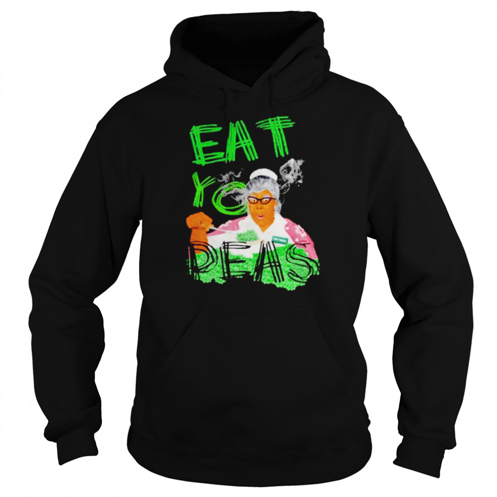 Eat your peas shirt Unisex Hoodie