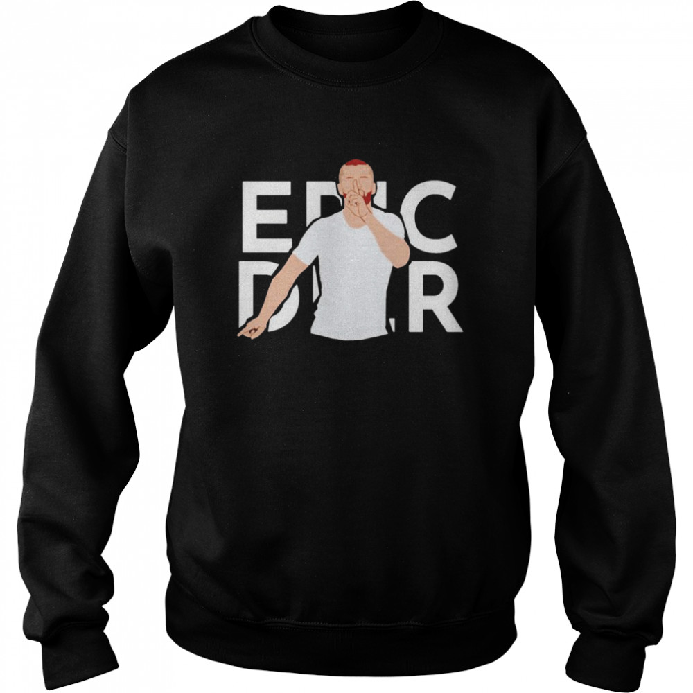 Eric Dier shirt Unisex Sweatshirt