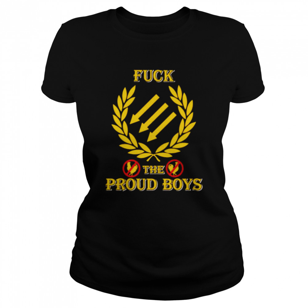 Fuck the proud boy shirt Classic Women's T-shirt