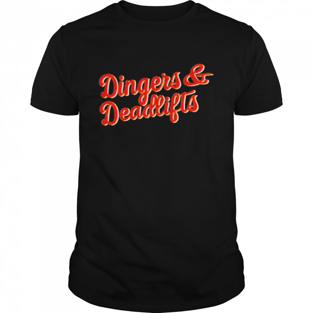 Gabe Kapler Dingers and Deadlifts T-shirt