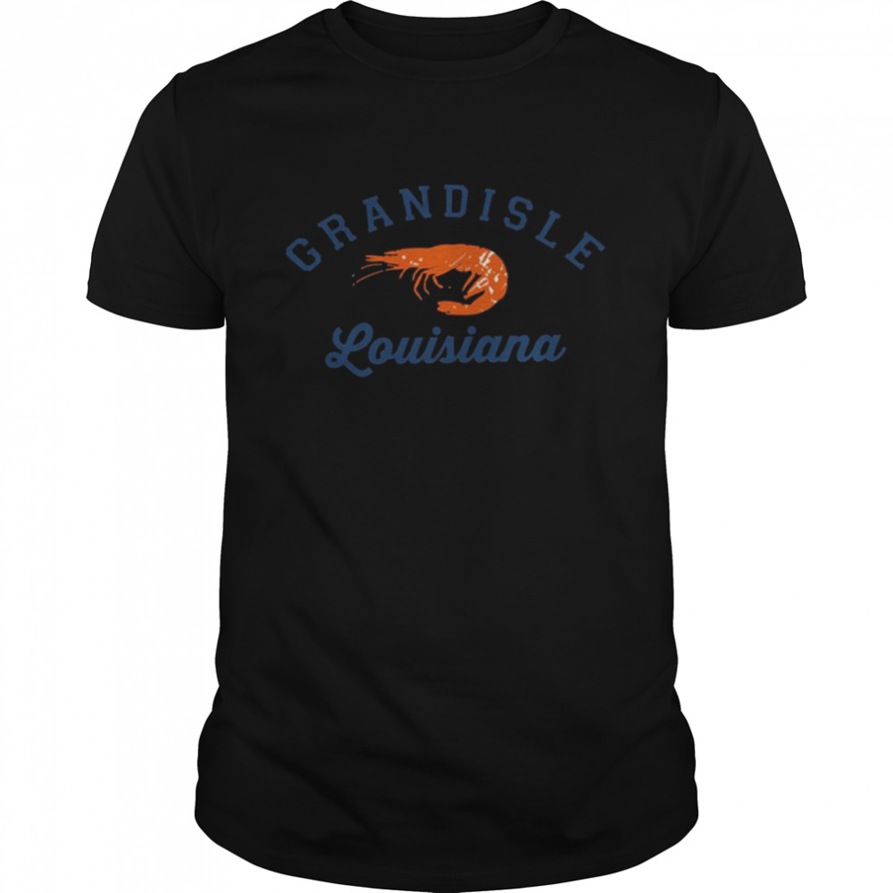 Grande Isle Louisiana Grand Isle shirt
