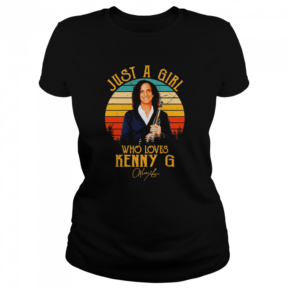 Just A Girl Who Loves Kenny G shirt Classic Women's T-shirt
