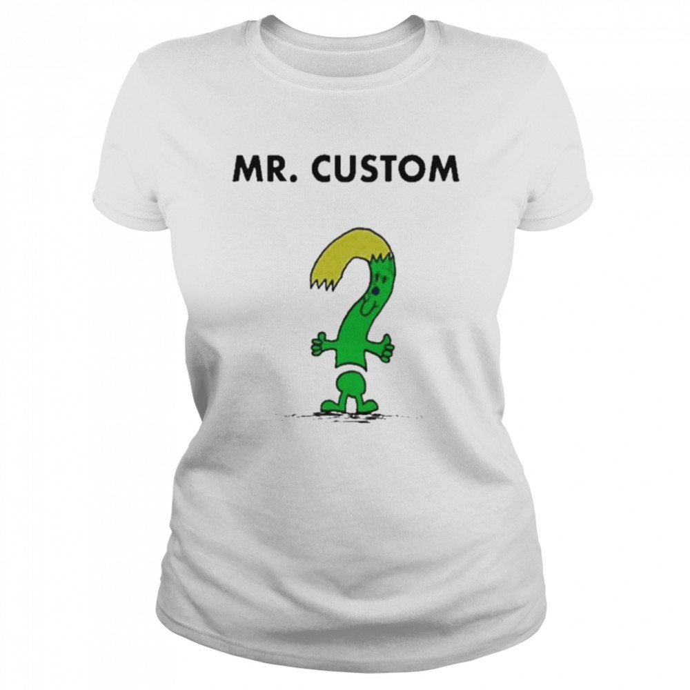 Little Miss Mr Custom  Classic Women's T-shirt