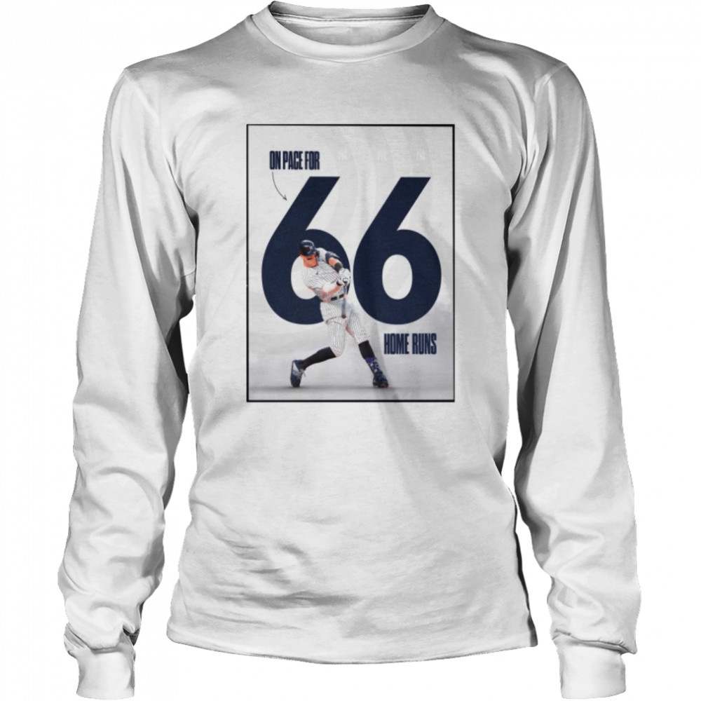 Mlb new york yankees aaron judge on pace for 66 home runs art shirt Long Sleeved T-shirt
