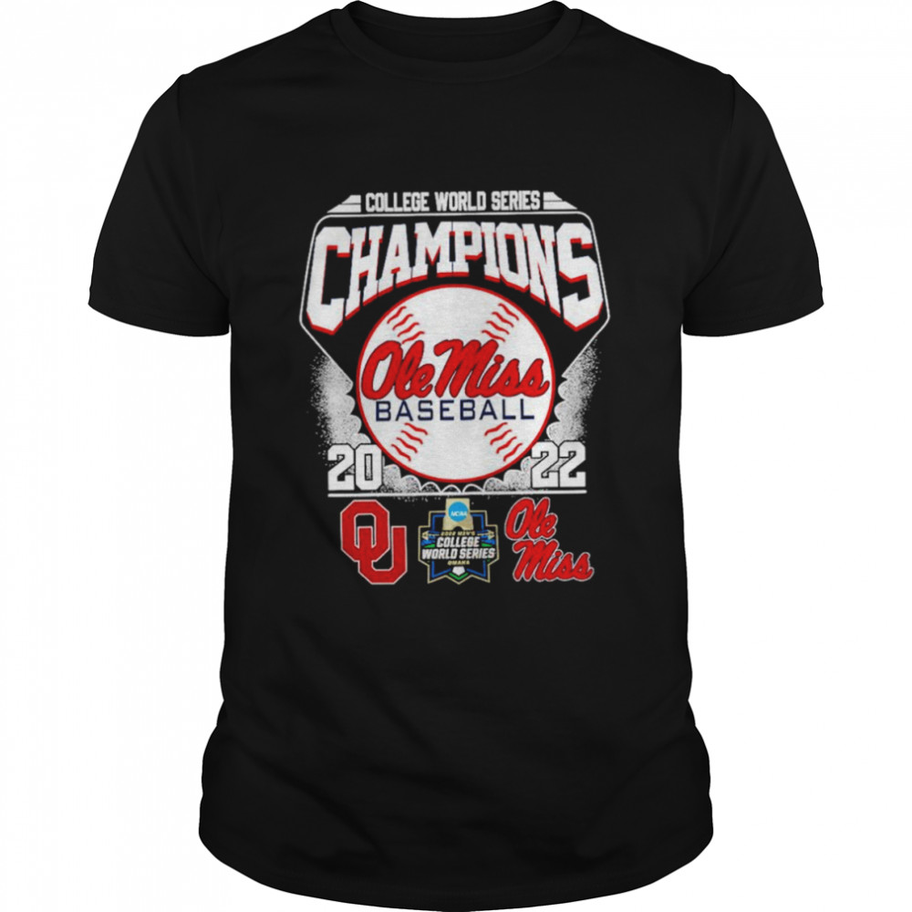 Ole Miss Baseball College World Series Champions 2022 shirt