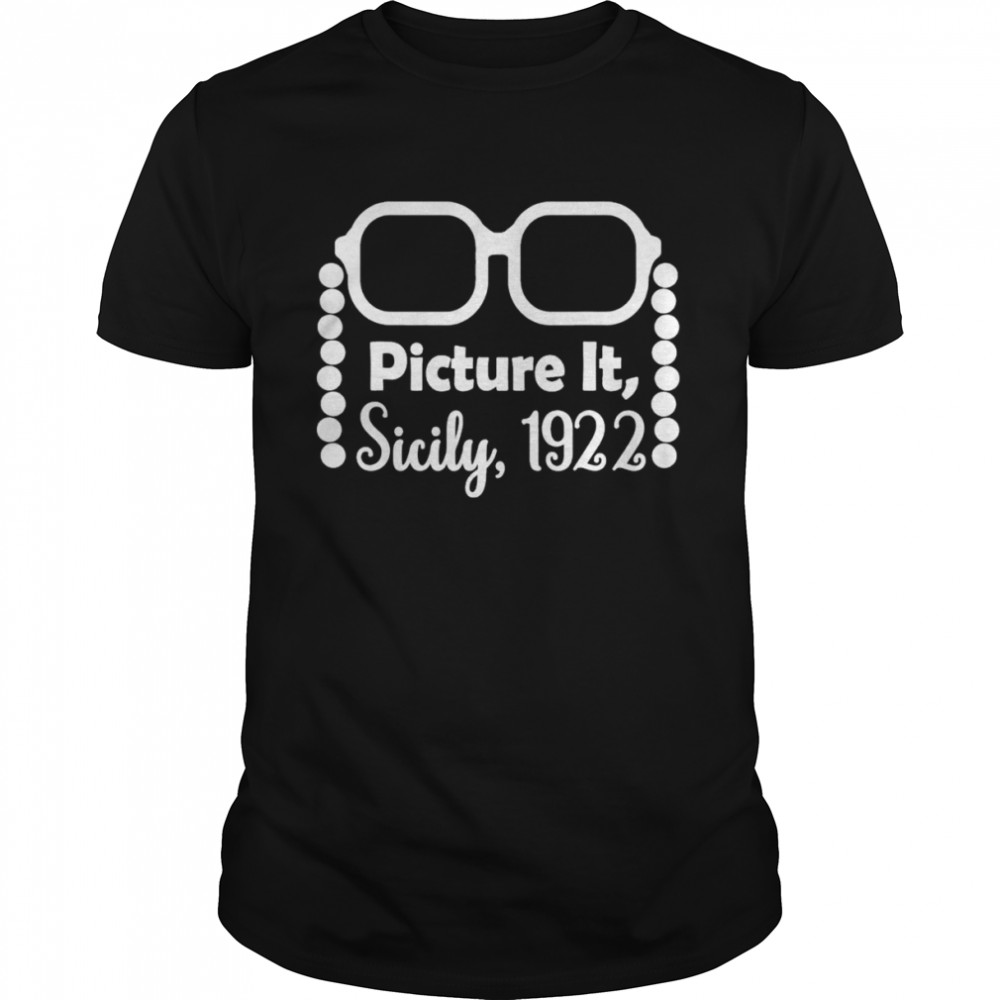 Picture It Sicily 1922 T- Classic Men's T-shirt