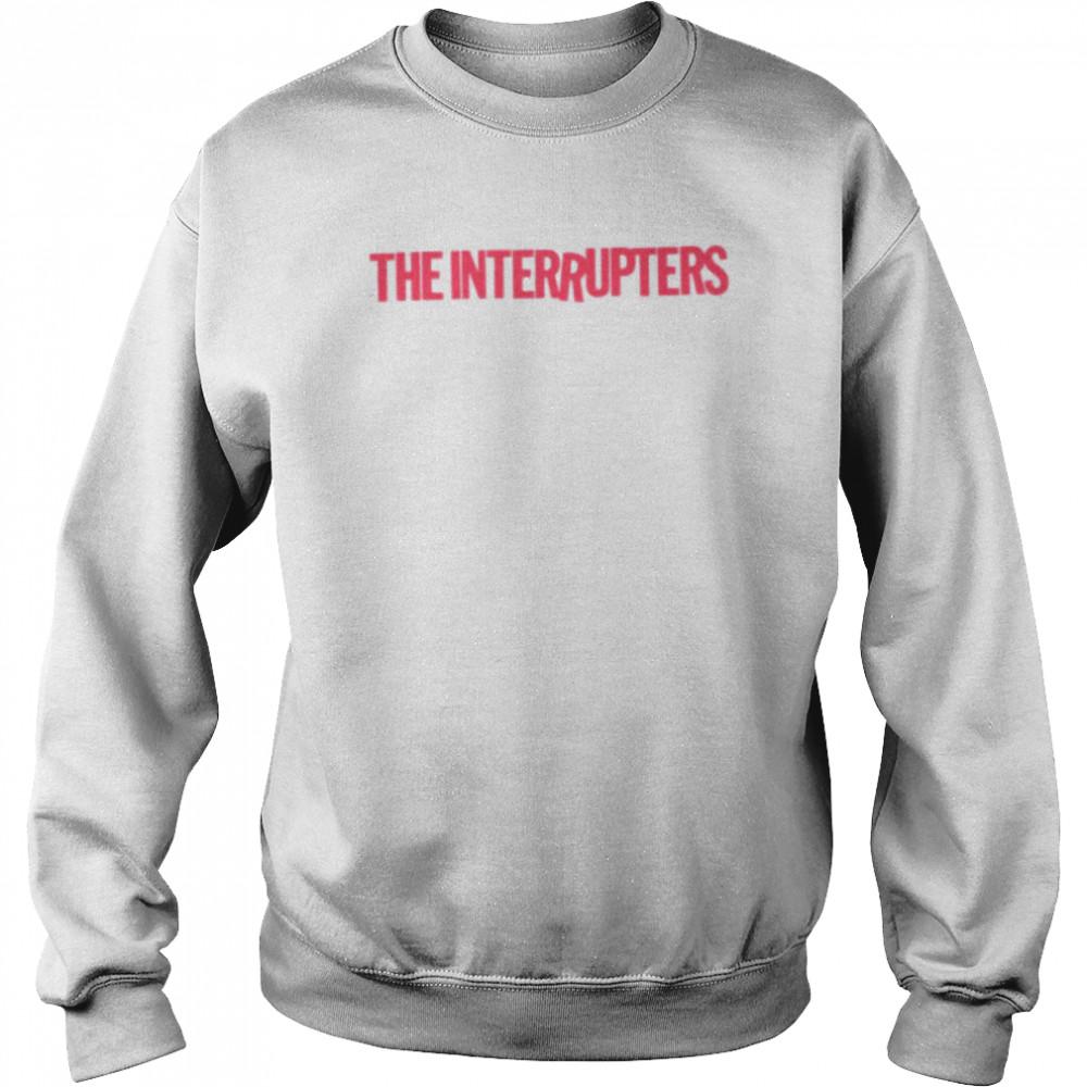 Pink Band Logo The Interrupters shirt Unisex Sweatshirt