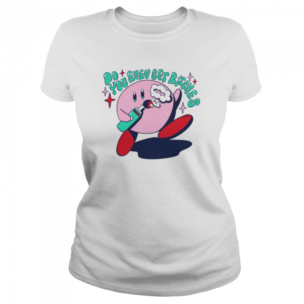 Pink Boi do you even get bitches shirt Classic Women's T-shirt