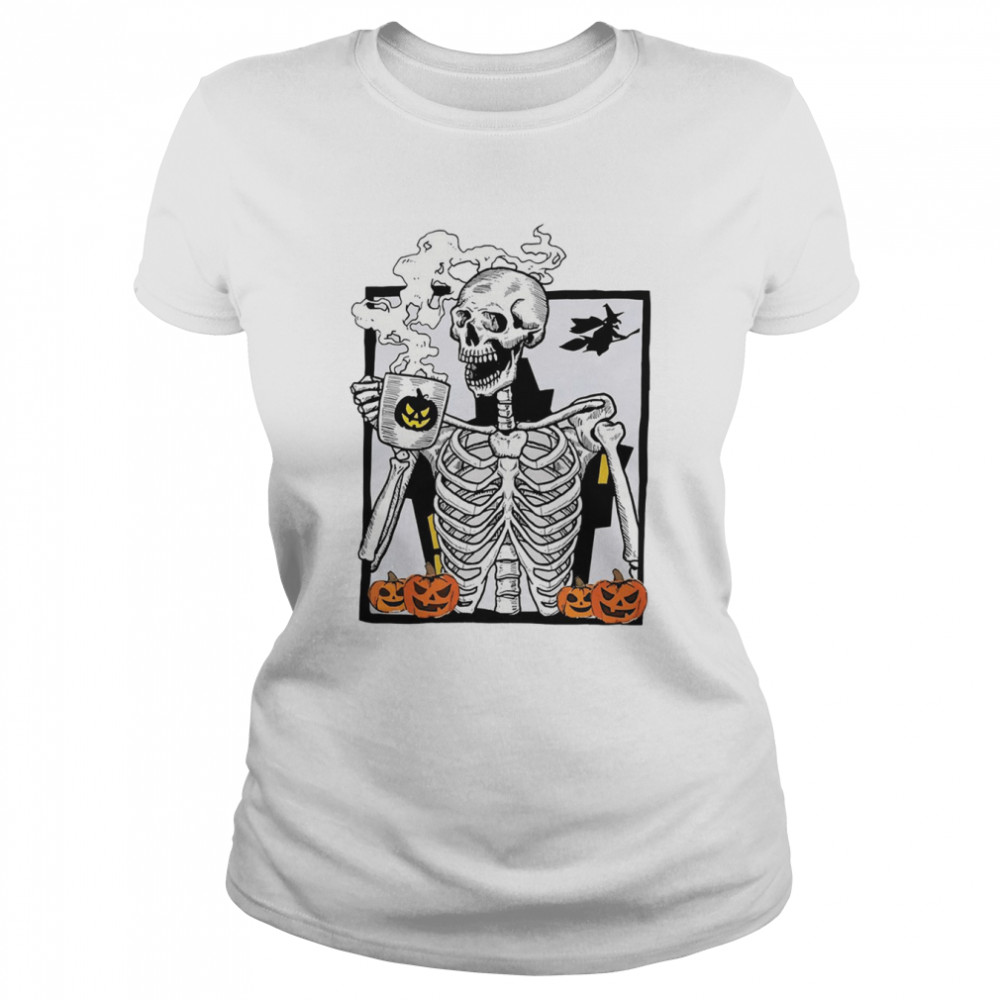 Skeleton Drinking Hot Coffee Pumpkin Halloween shirt Classic Women's T-shirt